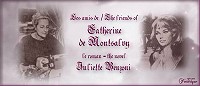 image - logo for Facebook page "the friends of Catherine de Montsalvy. Modertated by Linda and Frdrique