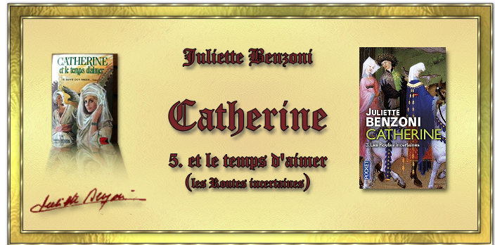 Catherine tome 5 catherine et le temps daimer